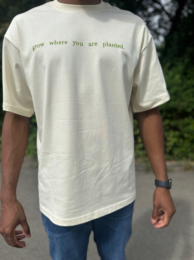 "grow where you are planted." Boxy Tee